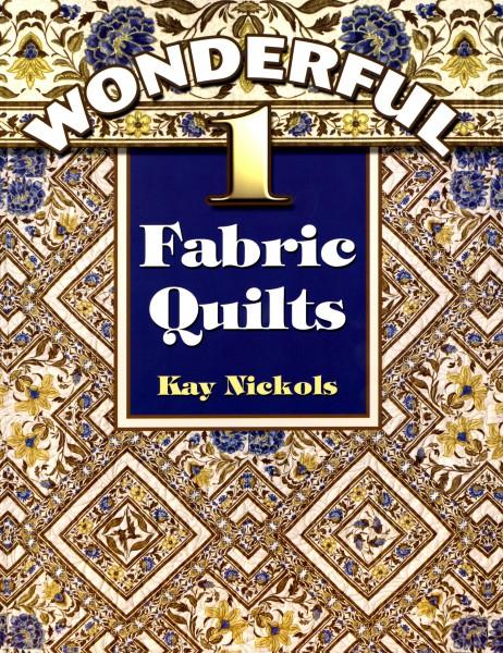 Wonderful 1-Fabric Quilts - Softcover